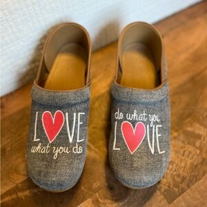 Dansko do what you love